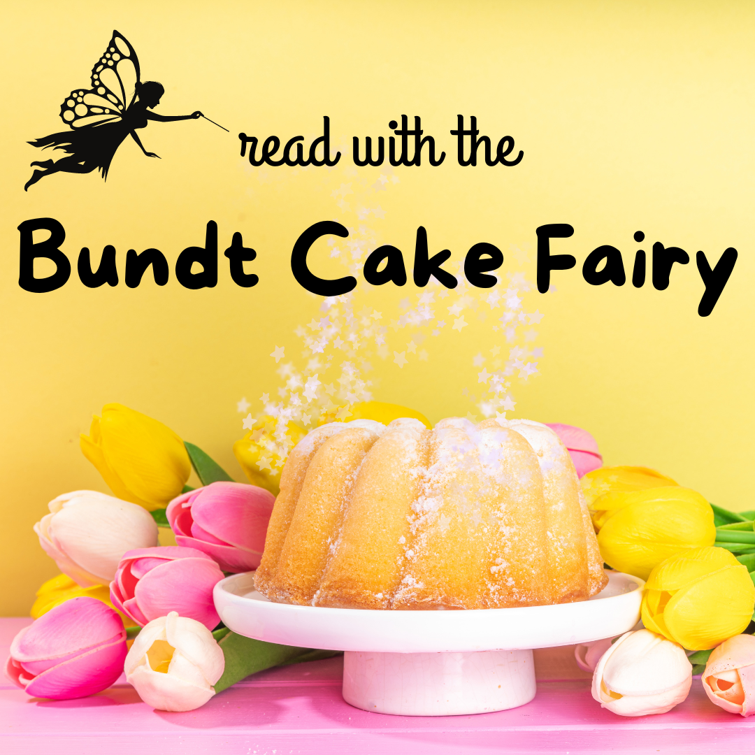 read with the bundt cake fairy