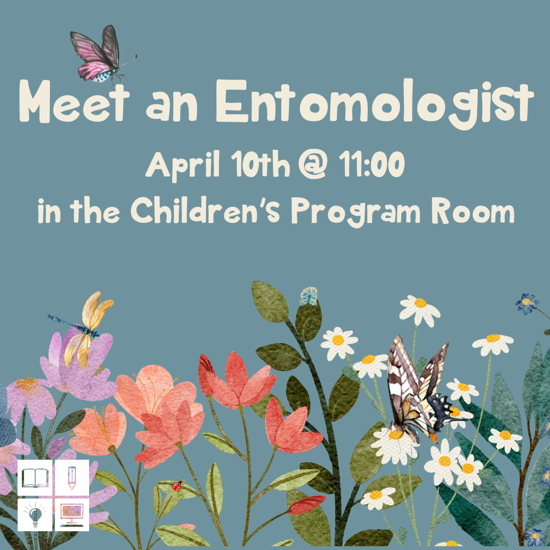 Read more about the article Meet an Entomologist!
